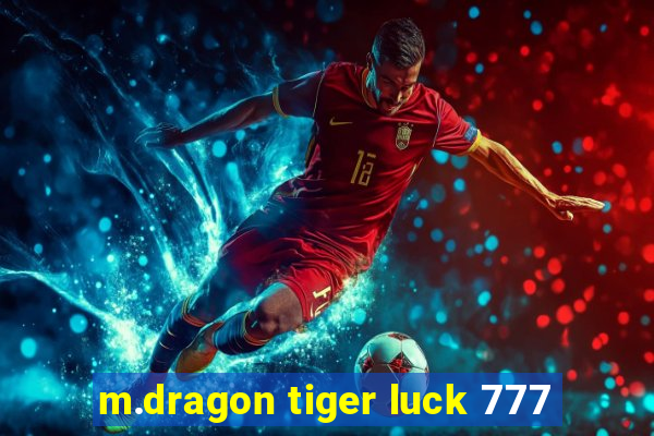 m.dragon tiger luck 777